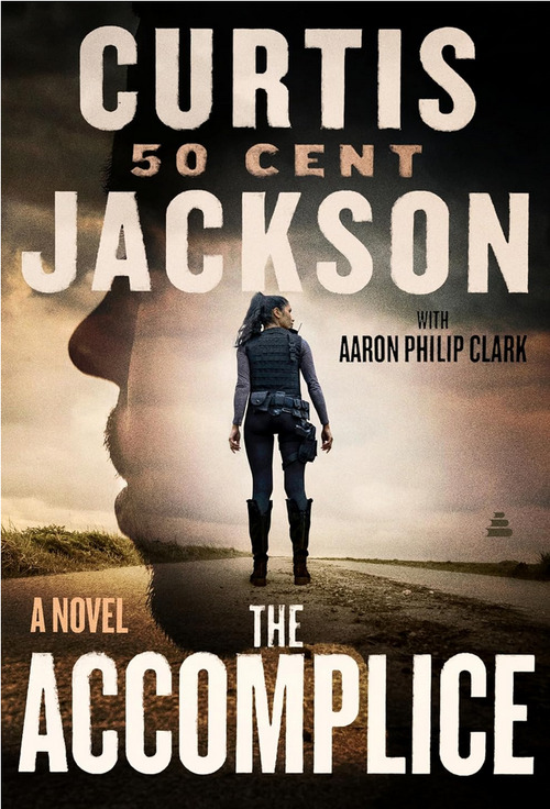 The Accomplice by Aaron Philip Clark