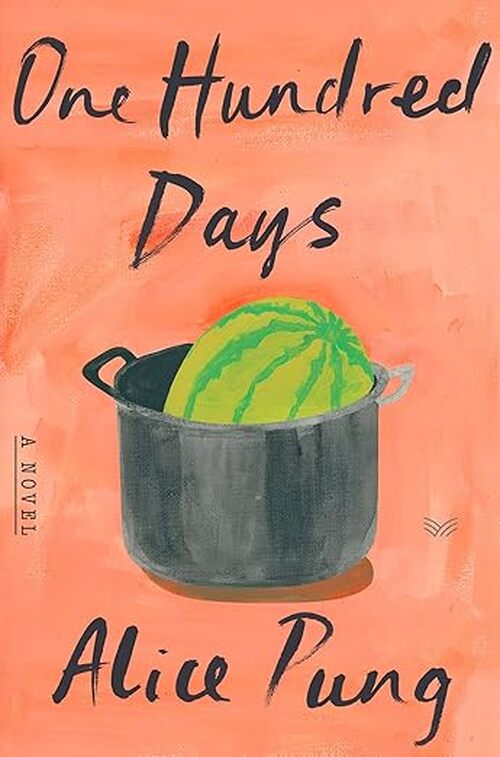 One Hundred Days by Alice Pung