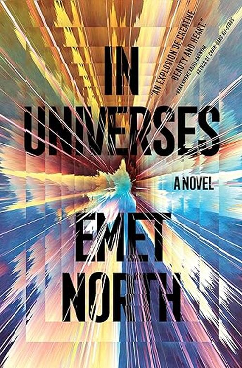 In Universes by Emet North