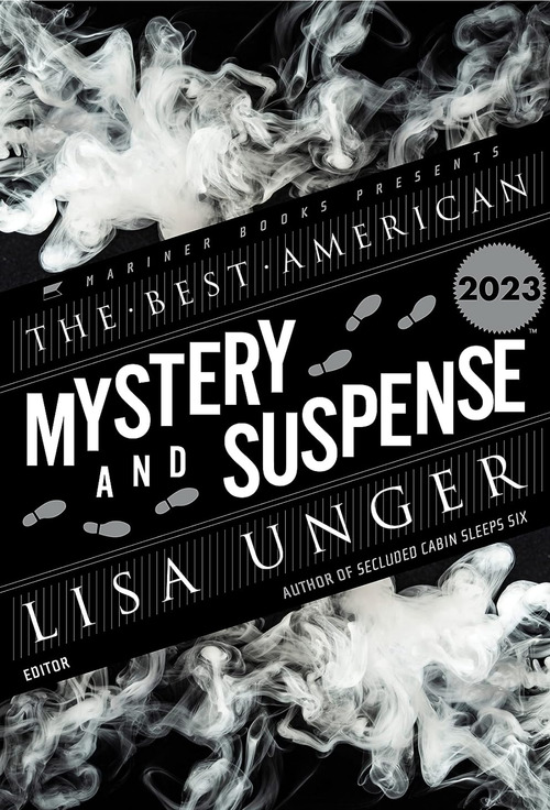 The Best American Mystery and Suspense 2023 by Lisa Unger