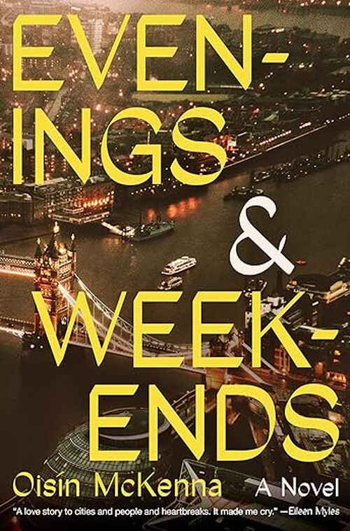 Evenings and Weekends by Oisn McKenna