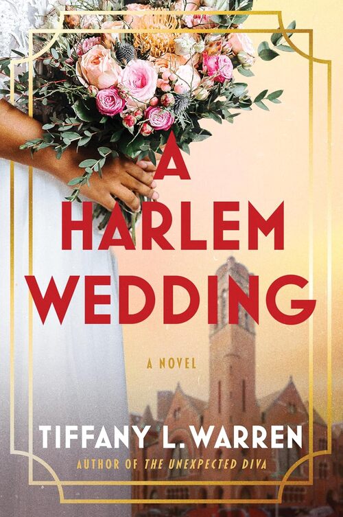 A Harlem Wedding by Tiffany L. Warren