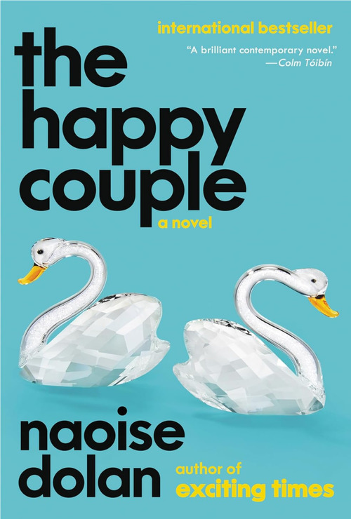 The Happy Couple by Naoise Dolan