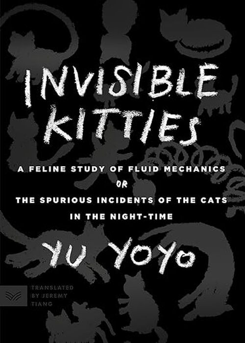 Invisible Kitties by Yu Yoyo