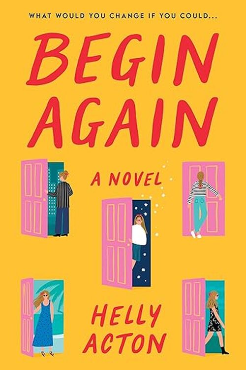 Begin Again by Helly Acton
