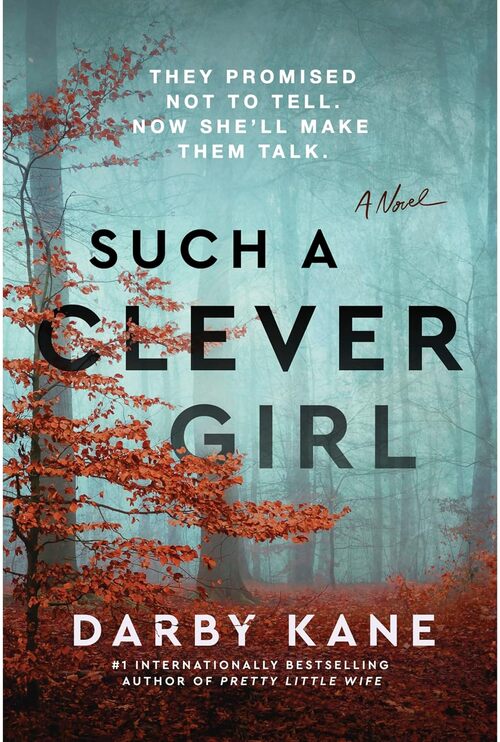 Such a Clever Girl by Darby Kane