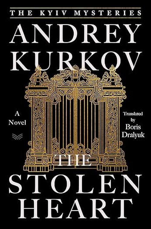 The Stolen Heart by Andrey Kurkov