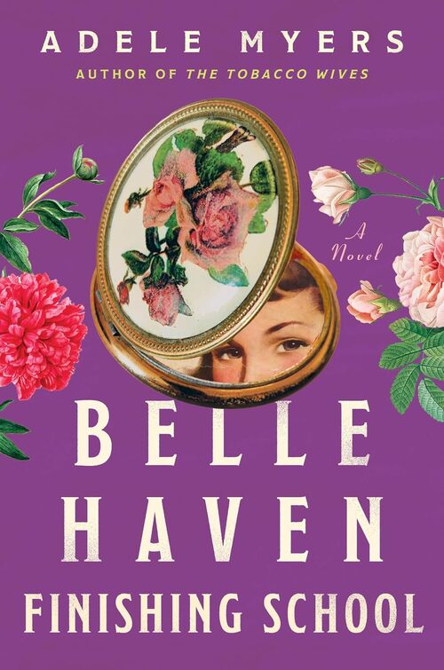 Belle Haven Finishing School by Adele Myers