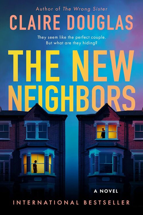 The New Neighbors by Claire Douglas