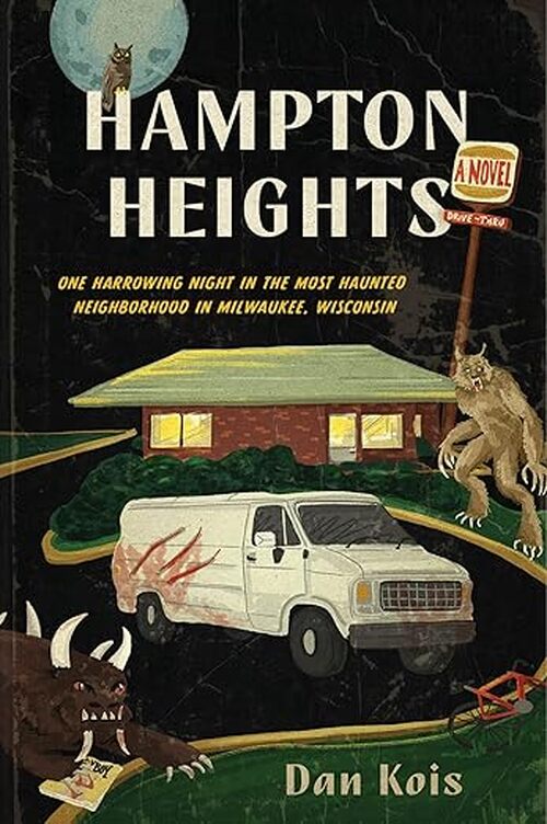 Hampton Heights by Dan Kois