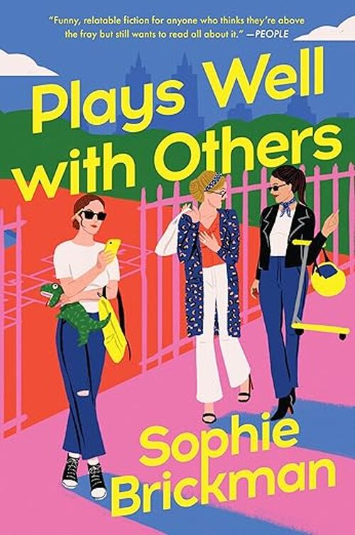 Plays Well with Others by Sophie Brickman