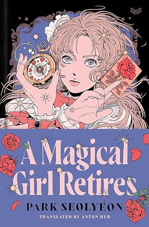 A Magical Girl Retires by Seolyeon Park