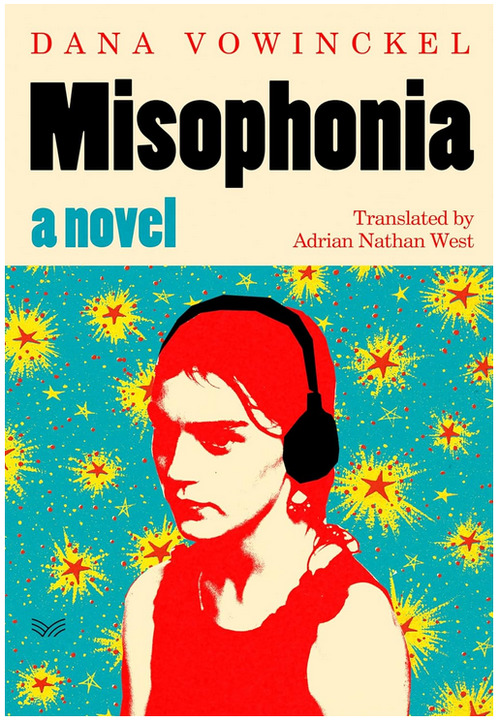 Misophonia by Dana Vowinckel