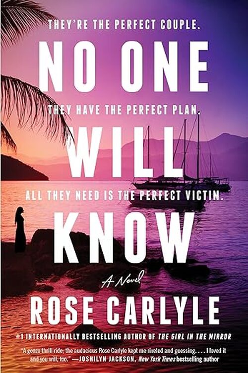 No One Will Know by Rose Carlyle