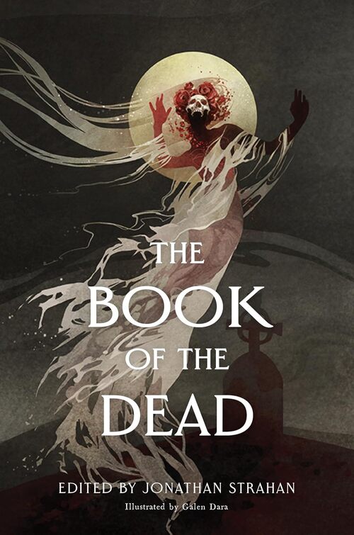 The Book of the Dead by Jonathan Strahan