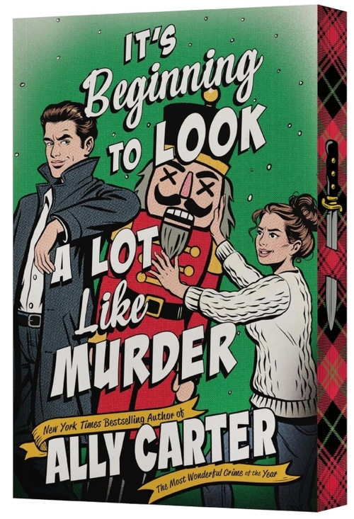 It's Beginning to Look a Lot Like Murder by Ally Carter