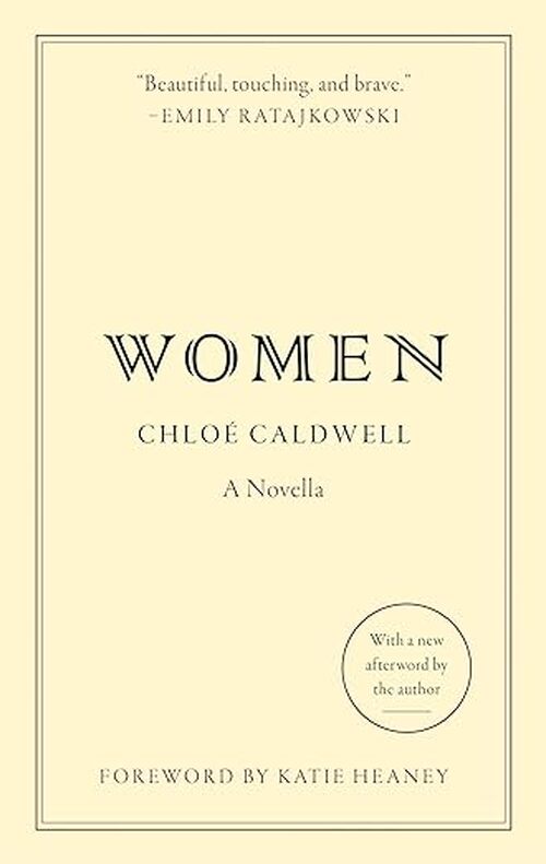 Women by Chloe Caldwell