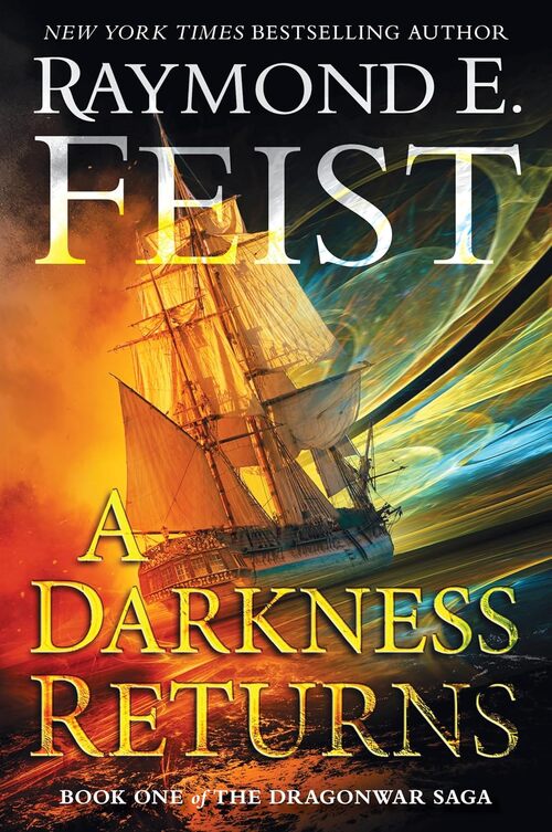 A Darkness Returns by Raymond E. Feist