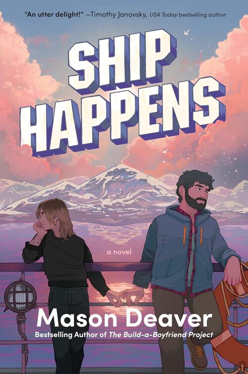 Ship Happens by Mason Deaver