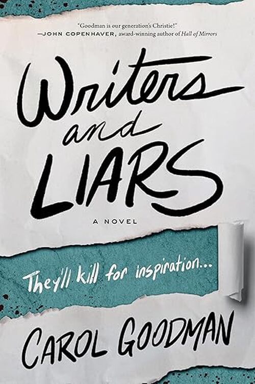 Writers and Liars by Carol Goodman
