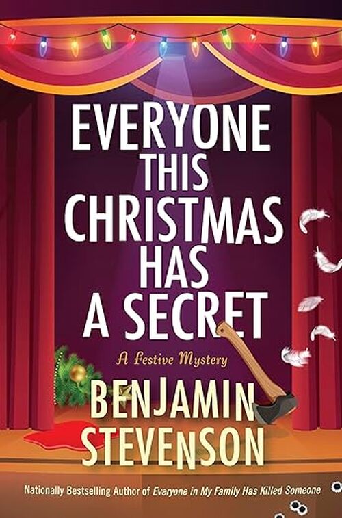 Everyone This Christmas Has a Secret by Benjamin Stevenson