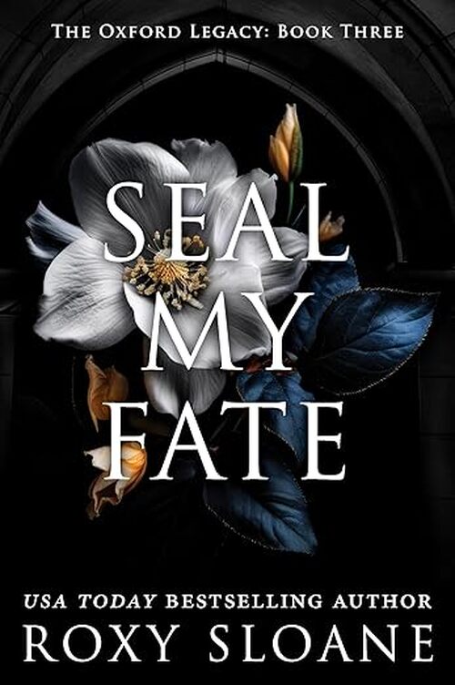 Seal My Fate by Roxy Sloane
