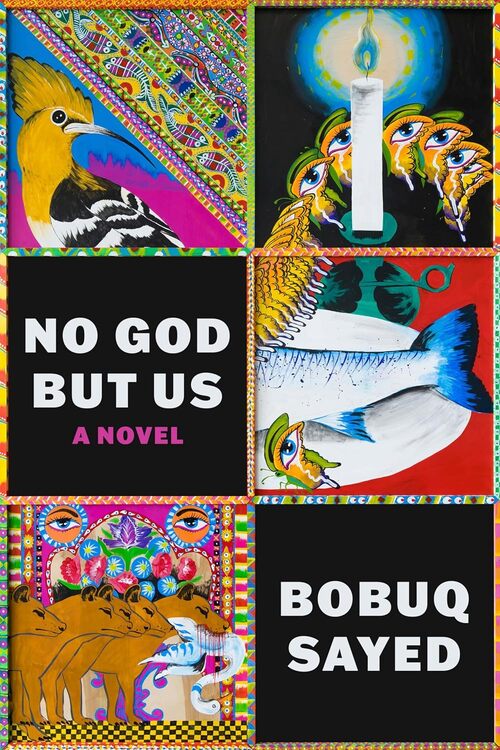 No God but Us by Bobuq Sayed