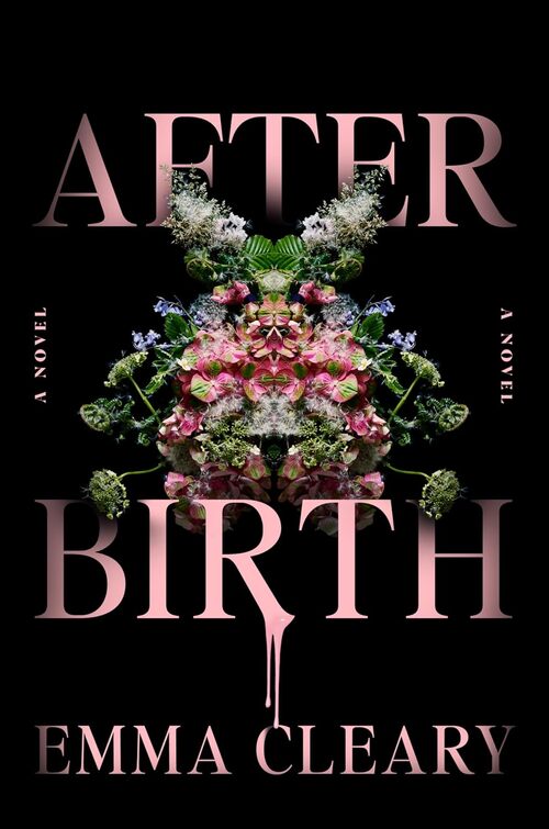 Afterbirth by Emma Cleary