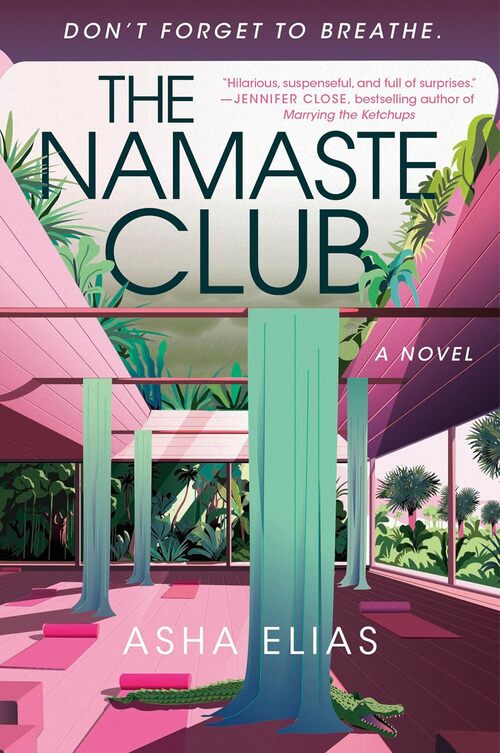 The Namaste Club by Asha Elias