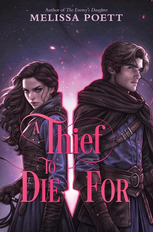 A Thief to Die For by Melissa Poett