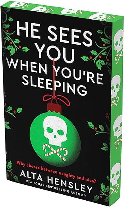 He Sees You When You're Sleeping by Alta Hensley