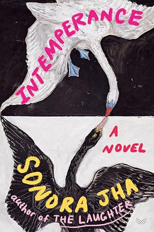 Intemperance by Sonora Jha