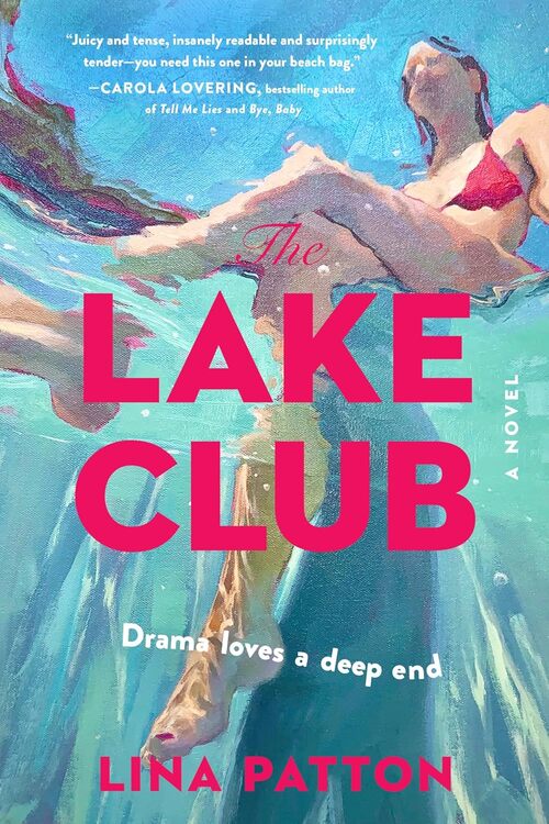 The Lake Club by Lina Patton
