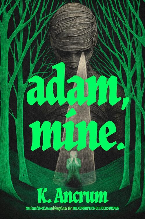 Adam, Mine by K. Ancrum