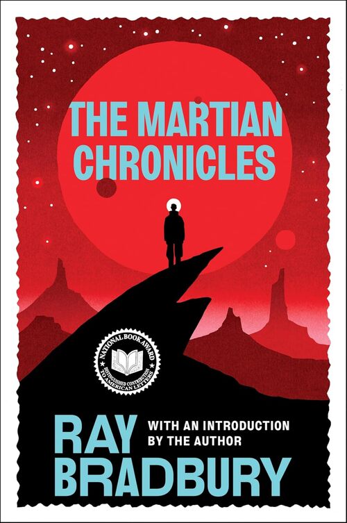 The Martian Chronicles by Ray Bradbury