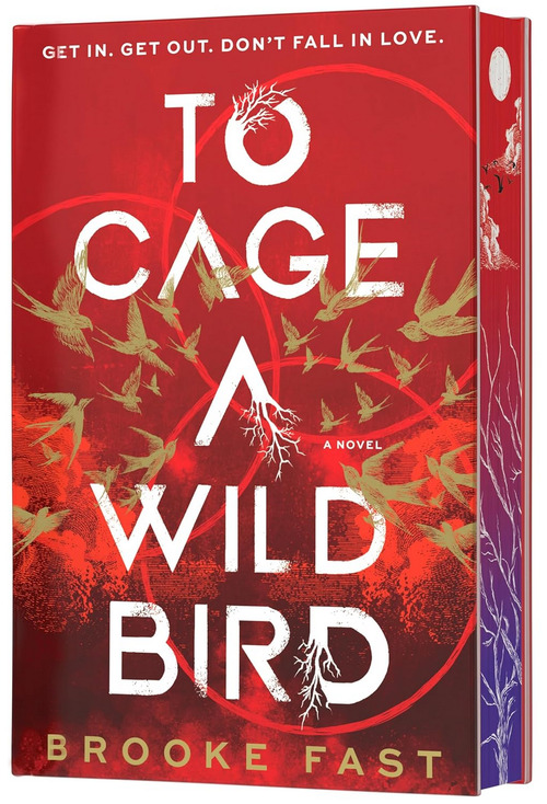 To Cage a Wild Bird by Brooke Fast