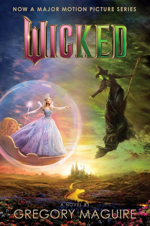 Wicked by Gregory Maguire