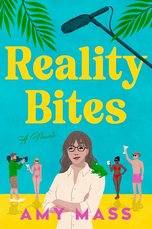 Reality Bites A Novel by