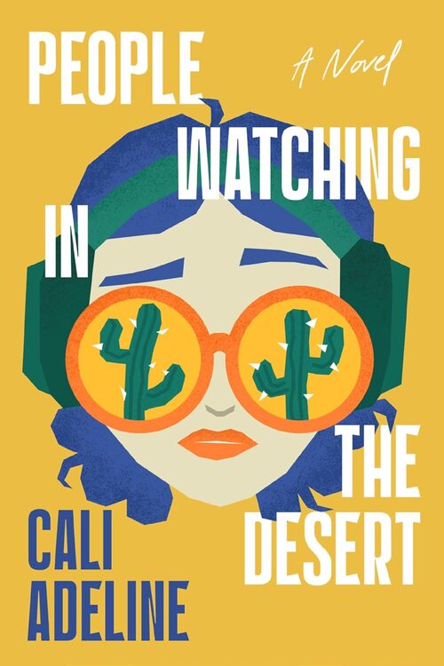 People Watching in the Desert by Cali Adeline