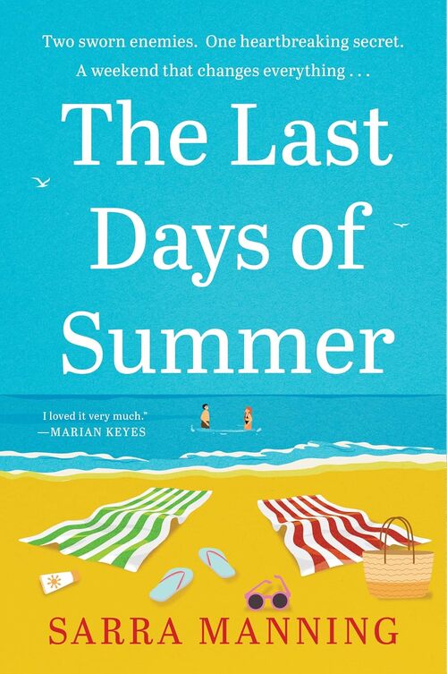 The Last Days of Summer by Sarra Manning