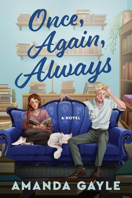 Once, Again, Always by Amanda Gayle