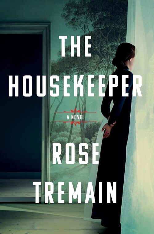 The Housekeeper by Rose Tremain