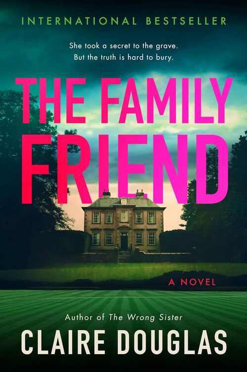 The Family Friend by Claire Douglas