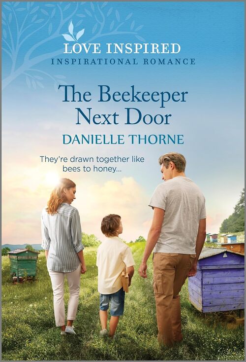 The Beekeeper Next Door by Danielle Thorne