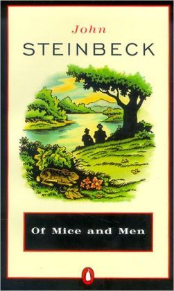 Of Mice and Men by John Steinbeck
