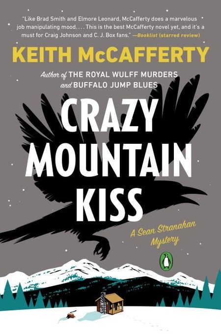 Crazy Mountain Kiss by Keith McCafferty