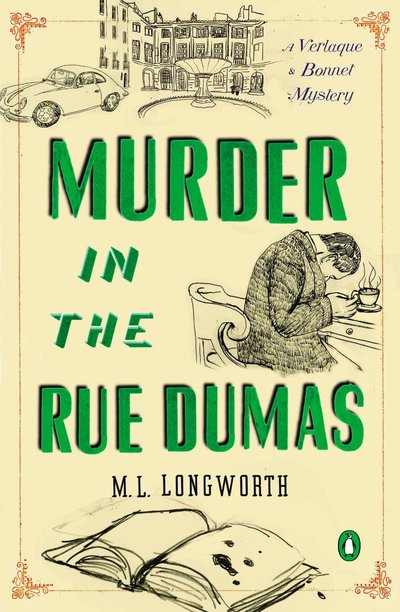 Murder In The Rue Dumas by M.L. Longworth