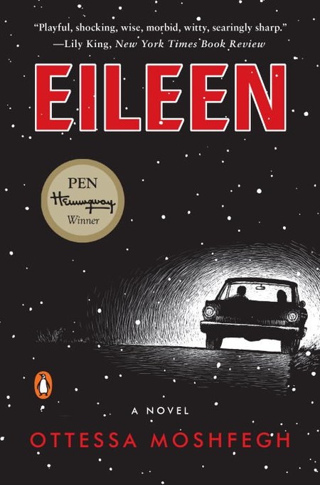 Eileen by Ottessa Moshfegh