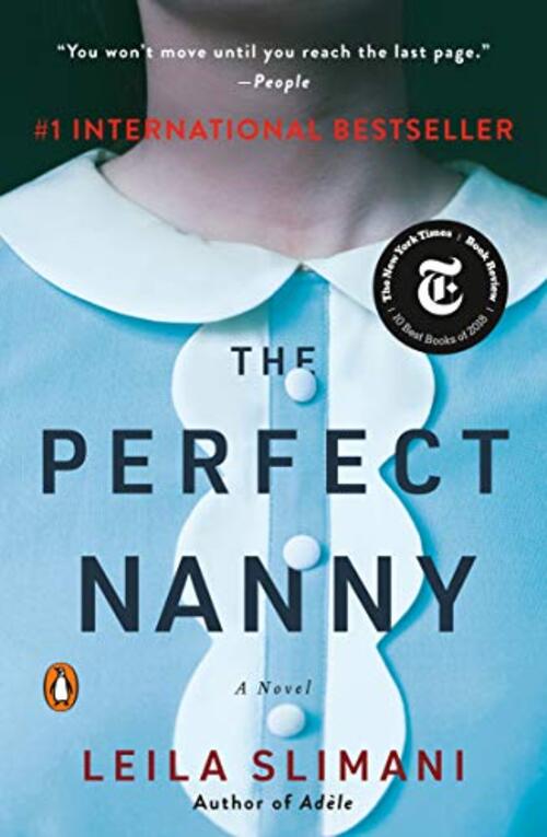 The Perfect Nanny by Leila Slimani