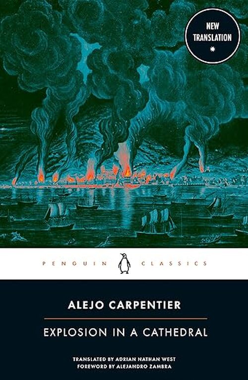 Explosion in a Cathedral by Alejo Carpentier